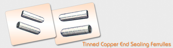 Tinned Copper End Sealing ferrous