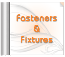 Fasteners & Fixtures