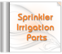 Sprinkler Irrigation Parts