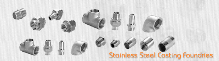 Stainless Steel Casting Foundries